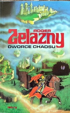 DWORCE CHAOSU Zelazny