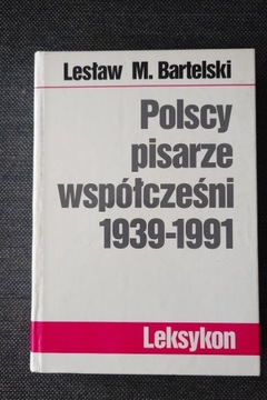 BARTELSKI POLSCY PISARZE WSPÓŁCZEŚNI 1939-1991