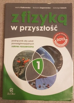 Z fizyką w przyszłość 1 ZR Podręcznik