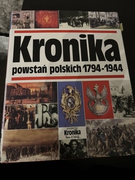 Kronika powstań polskich 1794-1944 praca zbiorowa 