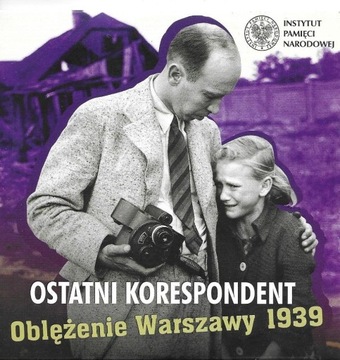 DVD Ostatni korespondent. Oblężenie Warszawy 39'