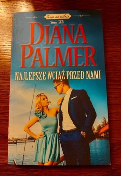 Książka "Najlepsze wciąż przed nami" Diana Palmer