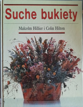 Hillier Malcolm; Hilton Colin "Suche bukiety"