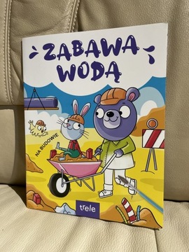 Zabawa wodą Na budowie kolorowanka wodna