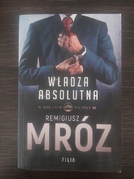 Remigiusz Mróz Władza Absolutna