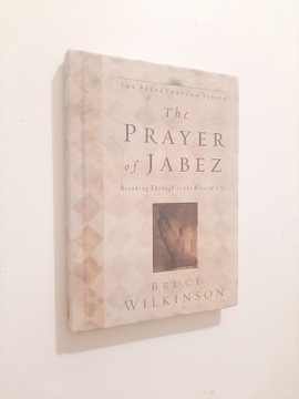 The PRAYER  of JABEZ BRUCE WILKINSON