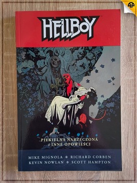 HELLBOY Piekielna Narzeczona i Inne... M. Mignola