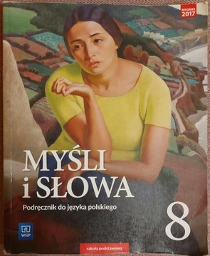 Myśli i słowa Język polski 8 Podręcznik 