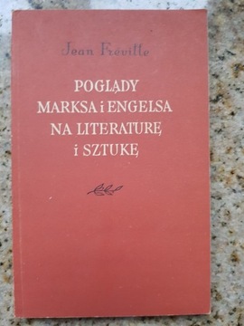 J.Freville -Poglądy Marksa i Engelsa na literaturę