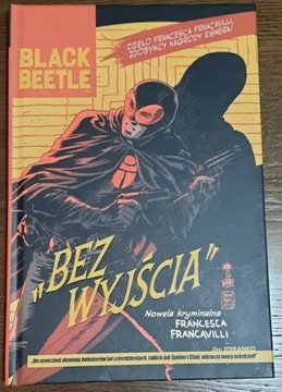 BLACK BEETLE - BEZ WYJŚCIA - Francavilli