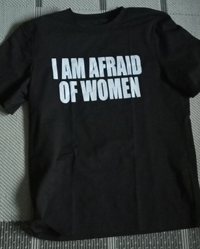 Boję się kobiet koszulka M