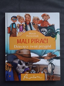 Książka Mali Piraci dziecięcy świat przygód 