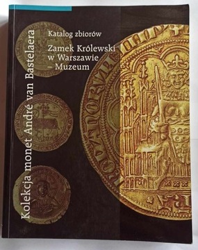 Kolekcja monet Andre van Bastelaera Katalog
