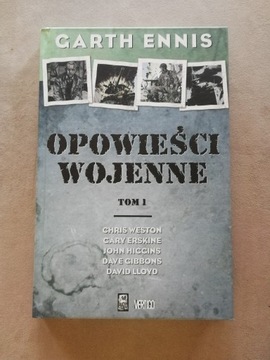 OPOWIEŚCI WOJENNE- GARTH ENNIS-TOM 1/wyd.1/2010