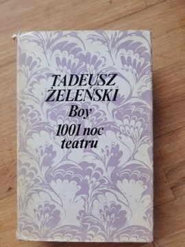 Tadeusz Żeleński Boy 1001 Noc Teatru