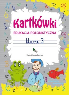 Kartkówki. Edukacja polonistyczna. Klasa 3 - Beata Guzowska ~ NOWA