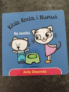 Książeczka Kicia Kocia i Nunuś na nocniku