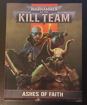 Kill Team - Ashes of Faith podręcznik