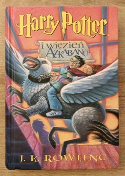 "Harry Potter i więzień Azkabanu" J.K.Rowling