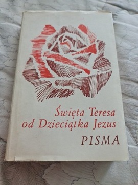 Święta Teresa od Dzieciątka Jezus pisma dwa tomy