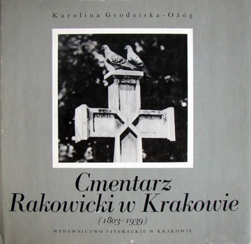 Cmentarz Rakowicki w Krakowie (1803-1939)
