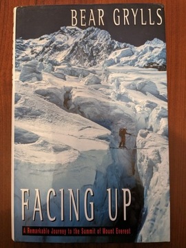 Facing Up A Remarkable Journey Bear Grylls