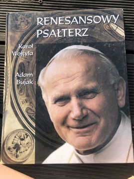 RENESANSOWY PSAŁTERZ K. WOJTYŁA A. BUJAK