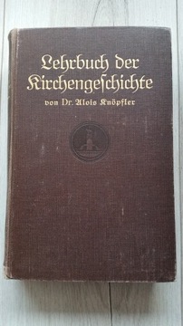 Lehrbuch der Kirchengeschichte.Alois Knöpfler 1924