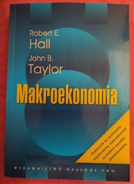 Makroekonomia Robert E. Hall John B. Taylor