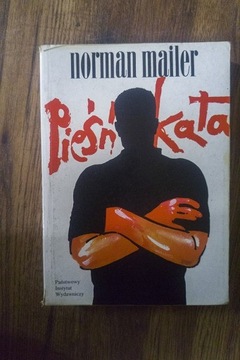 Norman Mailer Pieśń kata