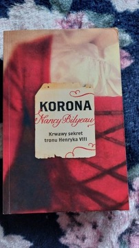 Książka Korona Nancy Bilyeau