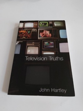 Television truths John Hartley