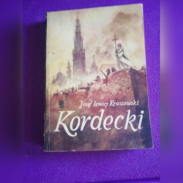 Kordecki - Józef Ignacy Kraszewski