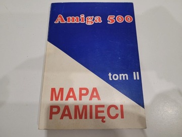 Amiga 500 Mapa Pamięci Tom II