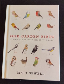 Our Garden Birds - Matt Sewell