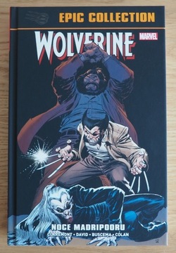 Wolverine Epic Collection - Noce Madripooru Marvel