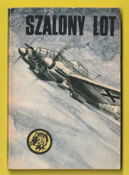 ŻÓŁTY TYGRYS - SZALONY LOT - 1981