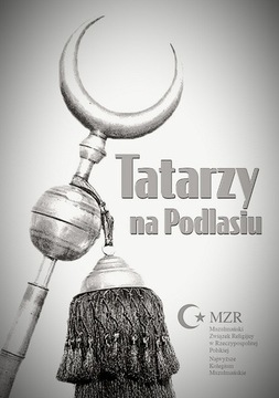 Unikat TATARZY NA PODLASIU w Polsce Czachorowski