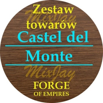 Forge of Empires- Castel del Monte -towary surowce