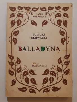 Juliusz Słowacki Balladyna 1986r wyd 10
