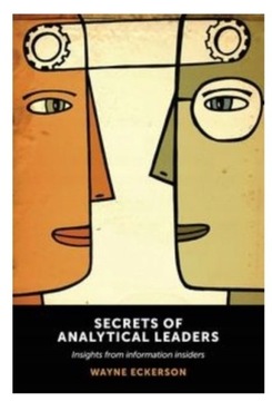 SECRETS OF ANALYTICAL LEADERS WAYNE ECKERSON