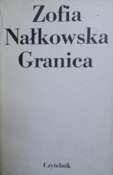 GRANICA - Zofia Nałkowska 