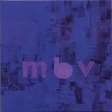 MY BLOODY VALENTINE mbv ANALOG CUT mbv