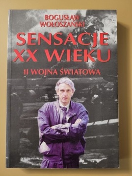 Sensacje XX wieku Bogusław Wołoszański