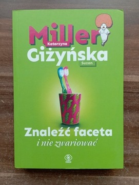 Znaleźć faceta i nie zwariować, Miller