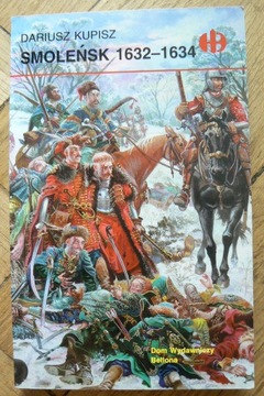 Kurpisz - Smoleńsk 1632-1634 Bellona bitwa