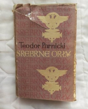 Srebrne Orły- Teodor Parnicki