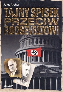 Tajny spisek przeciw Rooseveltowi