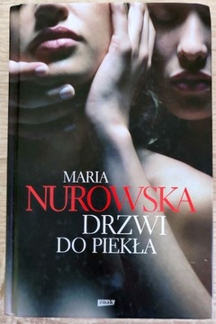 Drzwi do piekła - Maria Nurowska
