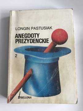 Książka „Anegdoty prezydenckie” tom 2 L. Pastusiak